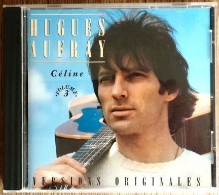 HUGUES AUFRAY – Céline – CD, Cd's en Dvd's, Ophalen of Verzenden, Zo goed als nieuw, Chanson, Album