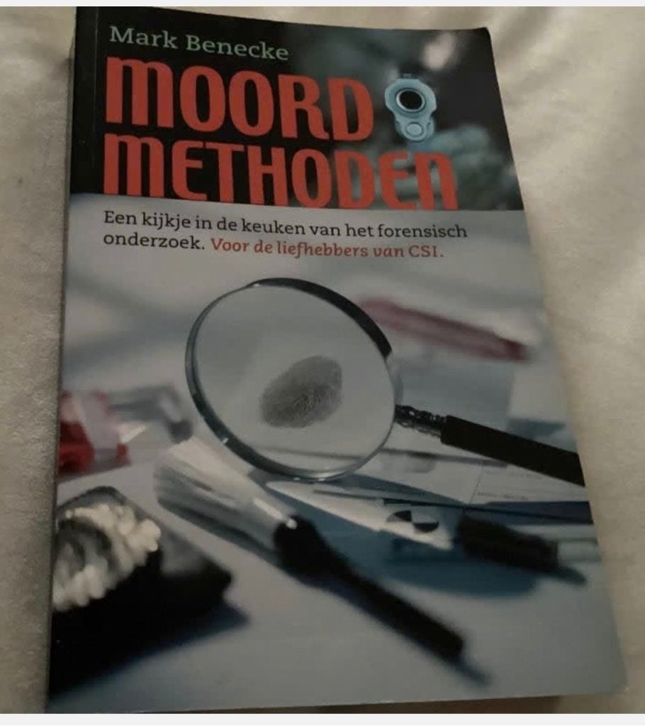 Moordmethoden - Een Kijkje In Het Forensisch Onderzoek, Boeken, Ophalen of Verzenden
