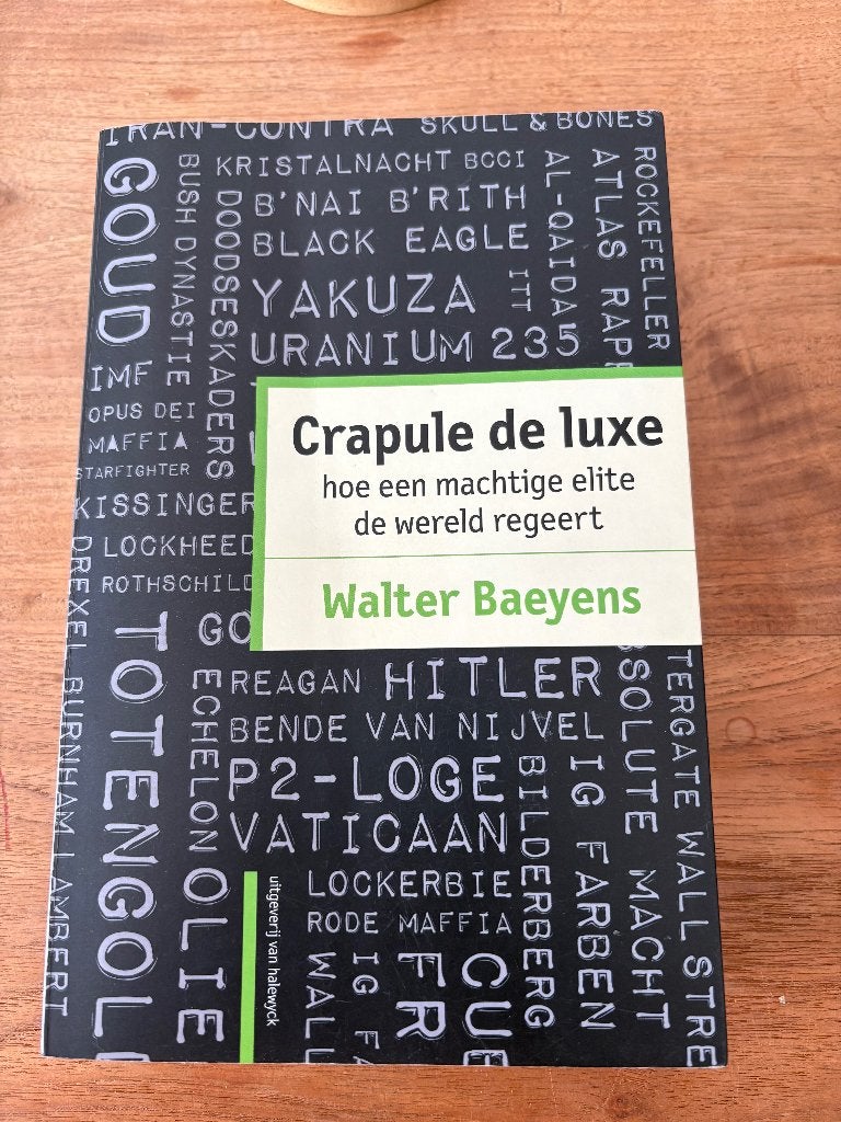 Walter Baeyens : Crapule de luxe (zeldzaam), Boeken, Ophalen of Verzenden, Gelezen, Walter Baeyens