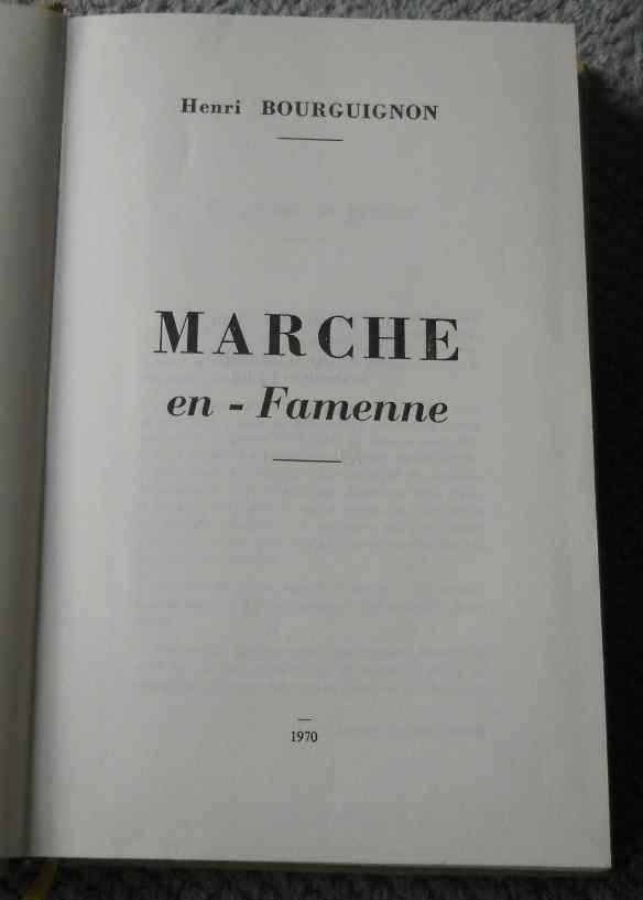 Marche-en-Famenne (Henri Bourguignon) - Marche Famenne, Livres, Enlèvement ou Envoi, Utilisé