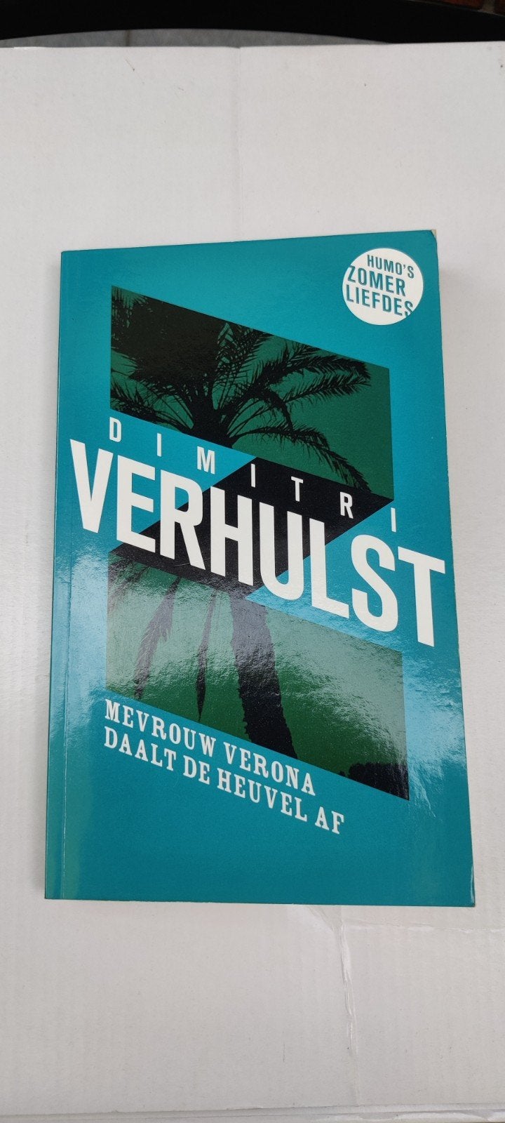 Dimitri Verhulst: Mevrouw Verona daalt de heuvel af, Ophalen of Verzenden, Gelezen, Dimitri Verhulst