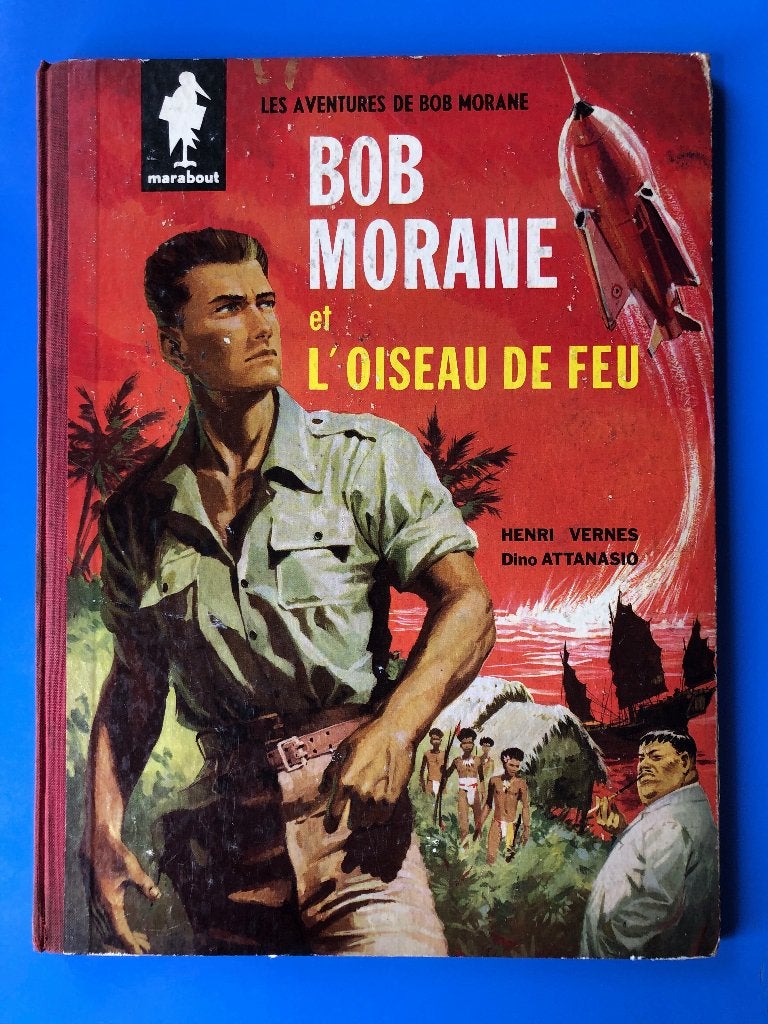 EO 1960 - Bob Morane 1 L’Oiseau de feu - Marabout dos toilé, Livres, Une BD, Enlèvement, Utilisé, Henri Vernes - Dino Attanasio