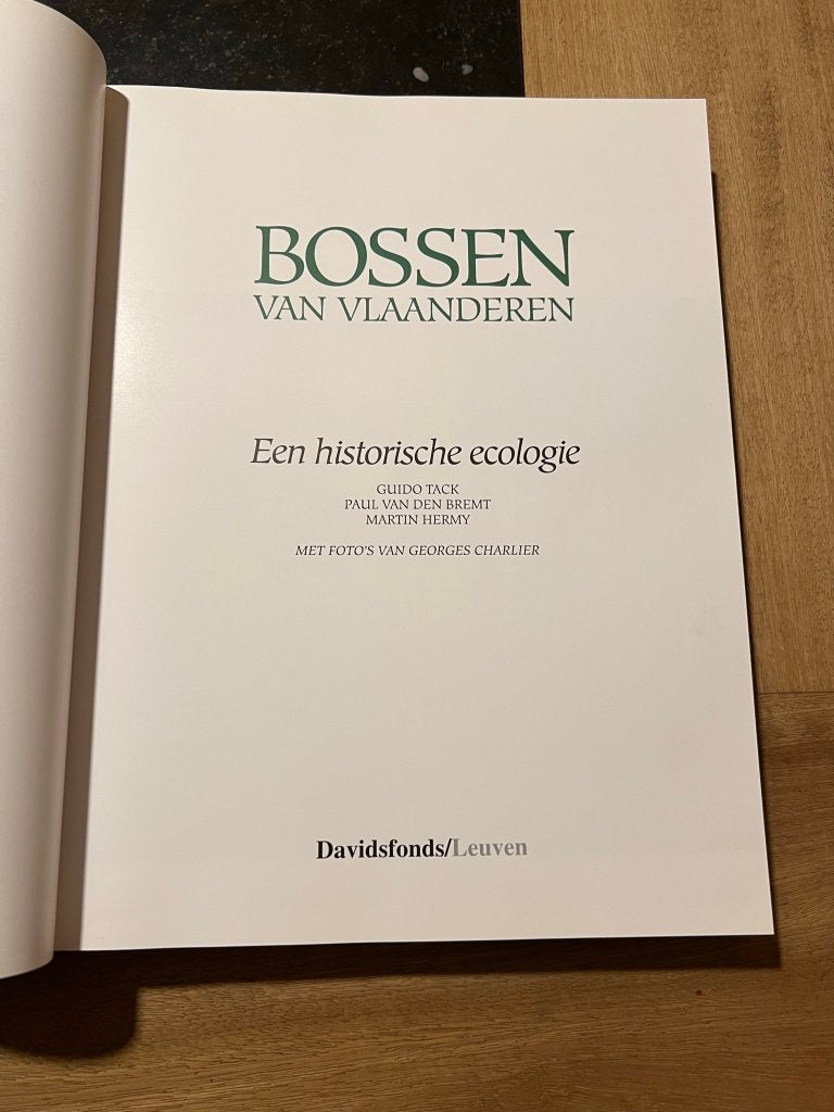 Bossen van Vlaanderen, een historische ecologie - Tack, He, Enlèvement ou Envoi, Comme neuf, Fleurs, Plantes et Arbres, Guido Tack