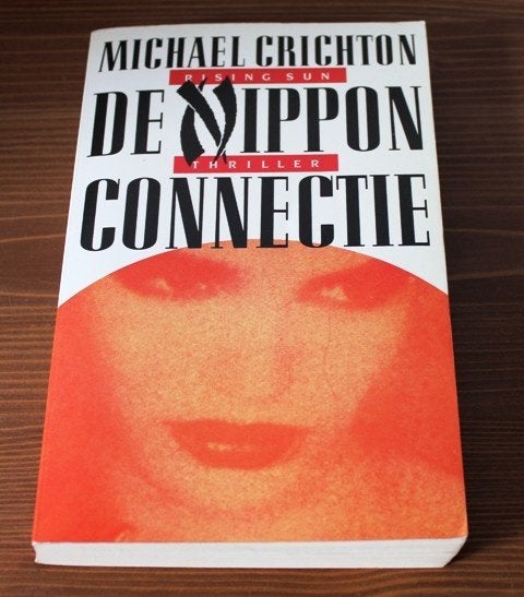 De Nippon Connectie – Michael Crichton, Boeken, Ophalen of Verzenden, Gelezen, Michel Crichton, België