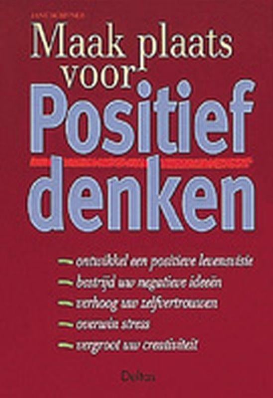Maak plaats voor positief denken Jane Scrivner 160 blz, Boeken, Ophalen of Verzenden, Gelezen