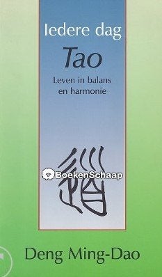 Iedere dag Tao, Deng Ming-Dao, Livres, Philosophie, Enlèvement ou Envoi, Comme neuf