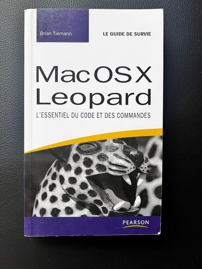 Livre: Mac OS X Leopard – Guide de survie lignes de commande, Livres, Informatique & Ordinateur, Enlèvement, Utilisé, Système d'exploitation