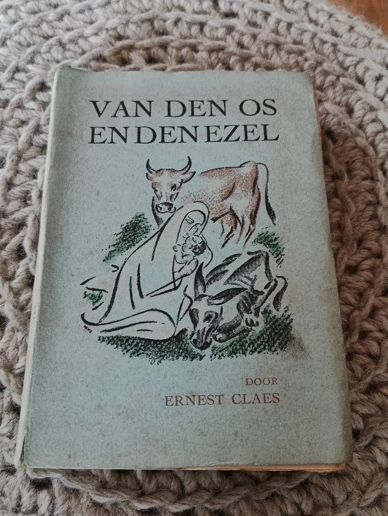Ernest Claes - Van den os en den ezel, Ophalen of Verzenden, Gelezen