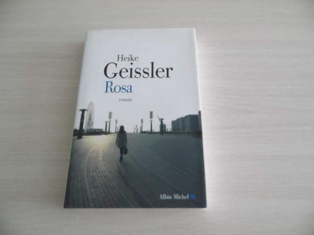 ROSA       HEIKE GEISSLER, Enlèvement ou Envoi, Heike Geissler, Comme neuf, Europe autre