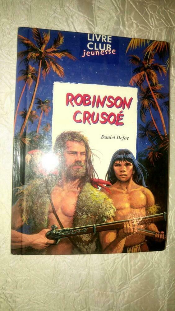 Robinson Crusoe D. Defoe Livre Club Jeunesse Ed. Hemma, Livres, Enlèvement ou Envoi, Comme neuf
