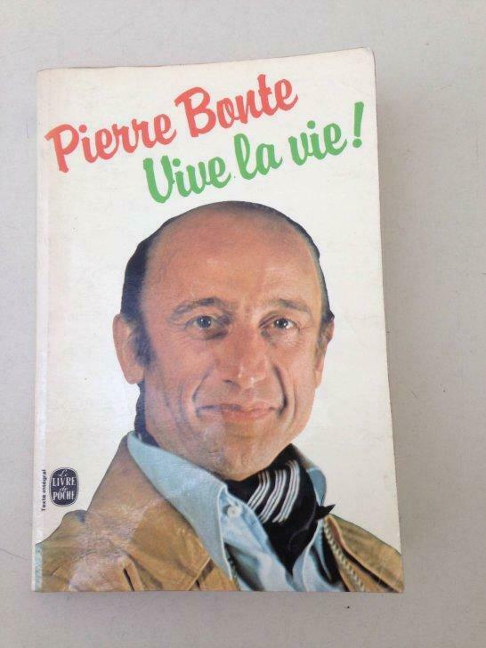 Vive la Vie - Pierre Bonte, Boeken, Ophalen of Verzenden, Gelezen