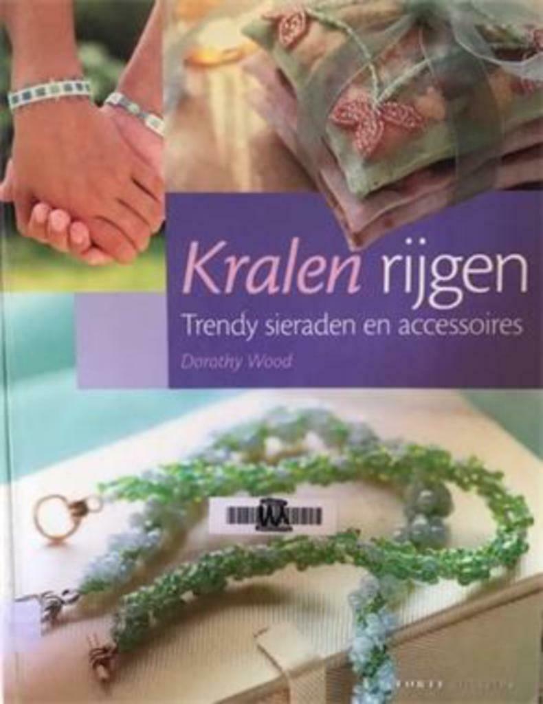 Kralen rijgen, Dorothy Wood, Livres, Enlèvement ou Envoi, Utilisé, Fabrication de bijoux