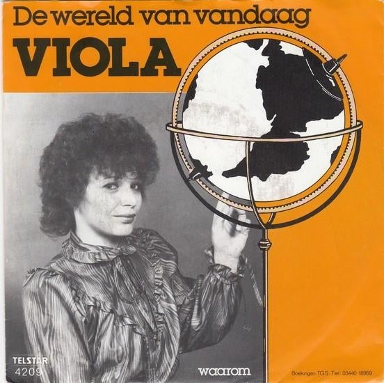 Viola ‎– De Wereld Van Vandaag / Vinylsingel -nieuw-Telstar, Cd's en Dvd's, Vinyl | Nederlandstalig, Ophalen of Verzenden, Zo goed als nieuw