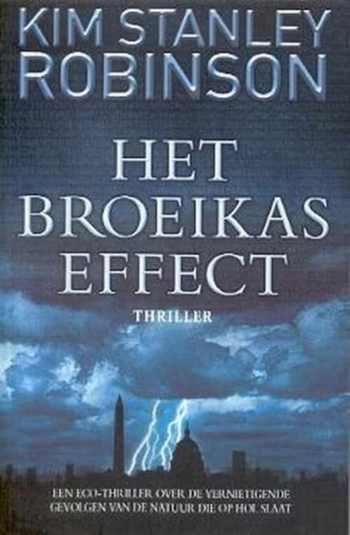 Het broeikas effect / De nieuwe ijstijd Kim Stanley Robinson, Enlèvement ou Envoi, Comme neuf