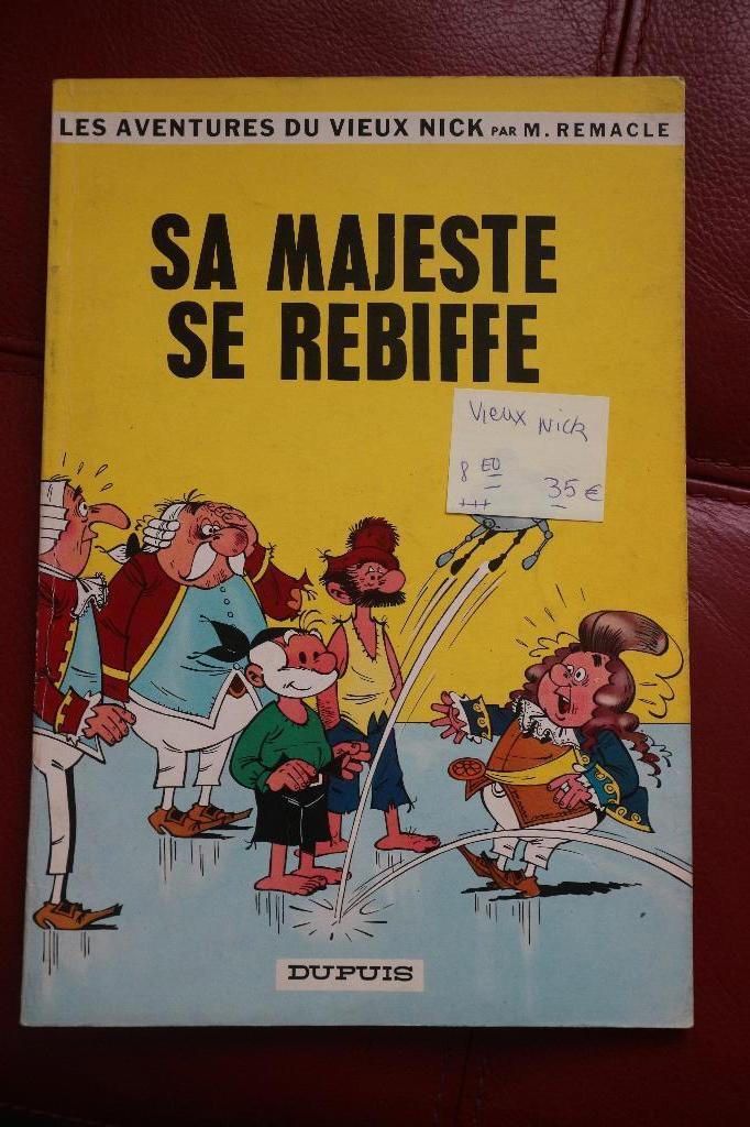 bd VIEUX NICK sa majesté se rebiffe 8 EO +++(+), Livres, Une BD, Enlèvement ou Envoi