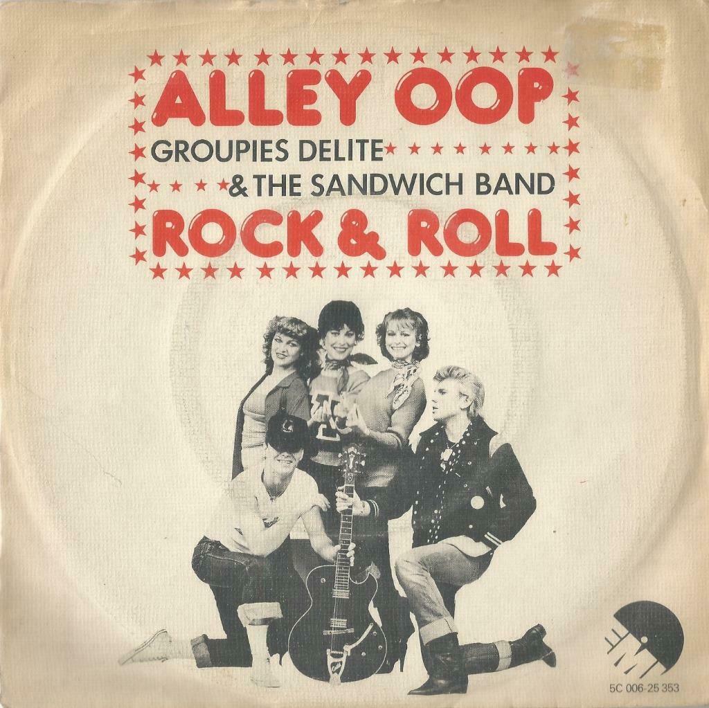 Groupies Delite & The Sandwich Band – Alley oop / Rock & Rol, Ophalen of Verzenden, Gebruikt, Pop