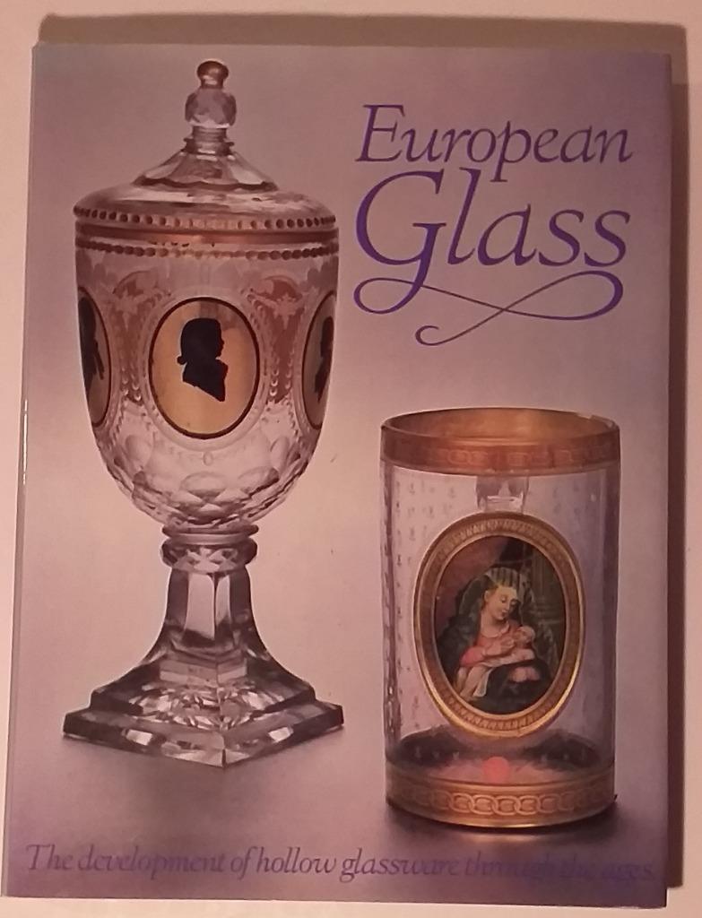 European glass / Olga Drahotova. Excalibur Books, 1983., Enlèvement ou Envoi, Comme neuf, Autres sujets/thèmes