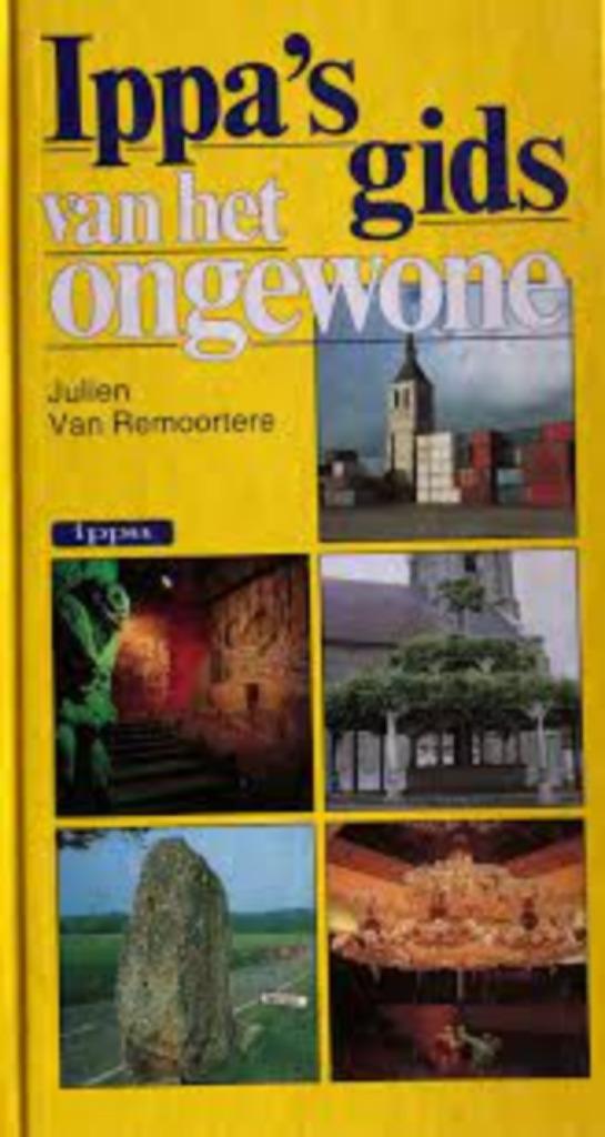 Ippa's gids van het ongewone | Julien van Remoortere, Ophalen of Verzenden, Zo goed als nieuw, Zie beschrijving