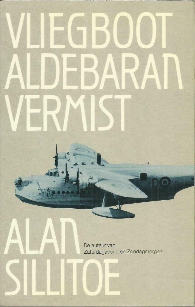 VLIEGBOOT ALDEBARAN VERMIST - Alan SILLITOE, Ophalen of Verzenden, Gelezen, Alan SILLITOE