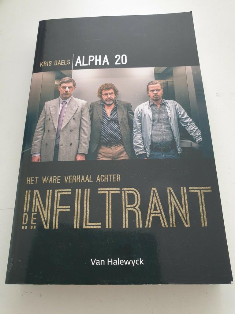 Kris Daels - Alpha 20. DE INFILTRANT. 9789461318435, Ophalen of Verzenden, Zo goed als nieuw, Kris Daels