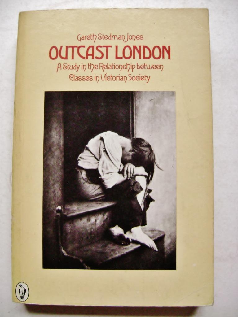 Outcast London - 1976 - Gareth Stedman Jones(1942-.....), Gelezen, Sociale psychologie, Gareth Stedman Jones, Ophalen of Verzenden