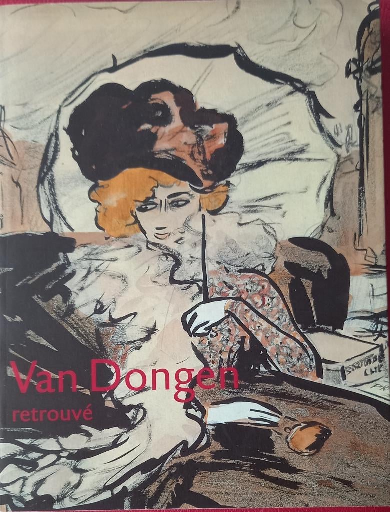 Van Dongen Retrouvé  - Boek, Ophalen of Verzenden, Zo goed als nieuw, Schilder- en Tekenkunst