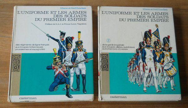 L' uniforme et les armes des soldats du premier Empire, Livres, Histoire mondiale, Utilisé, Europe, 19e siècle, Enlèvement ou Envoi