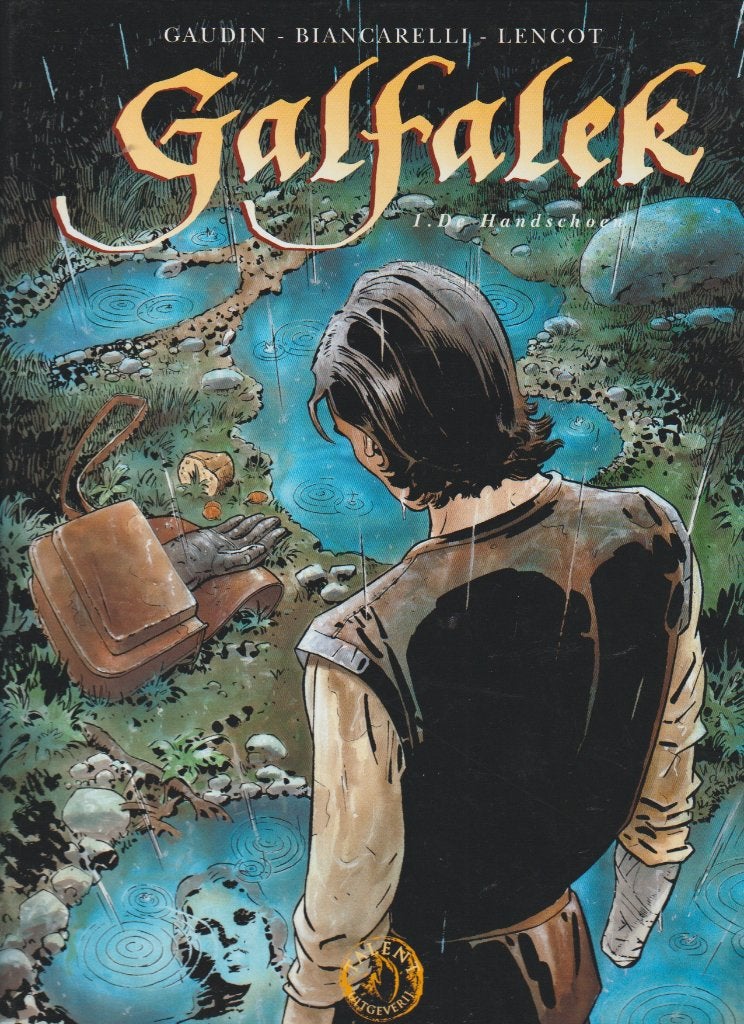 Galfalek - drie strips - hardcovers - volledige reeks., Boeken, Stripverhalen, Verzenden