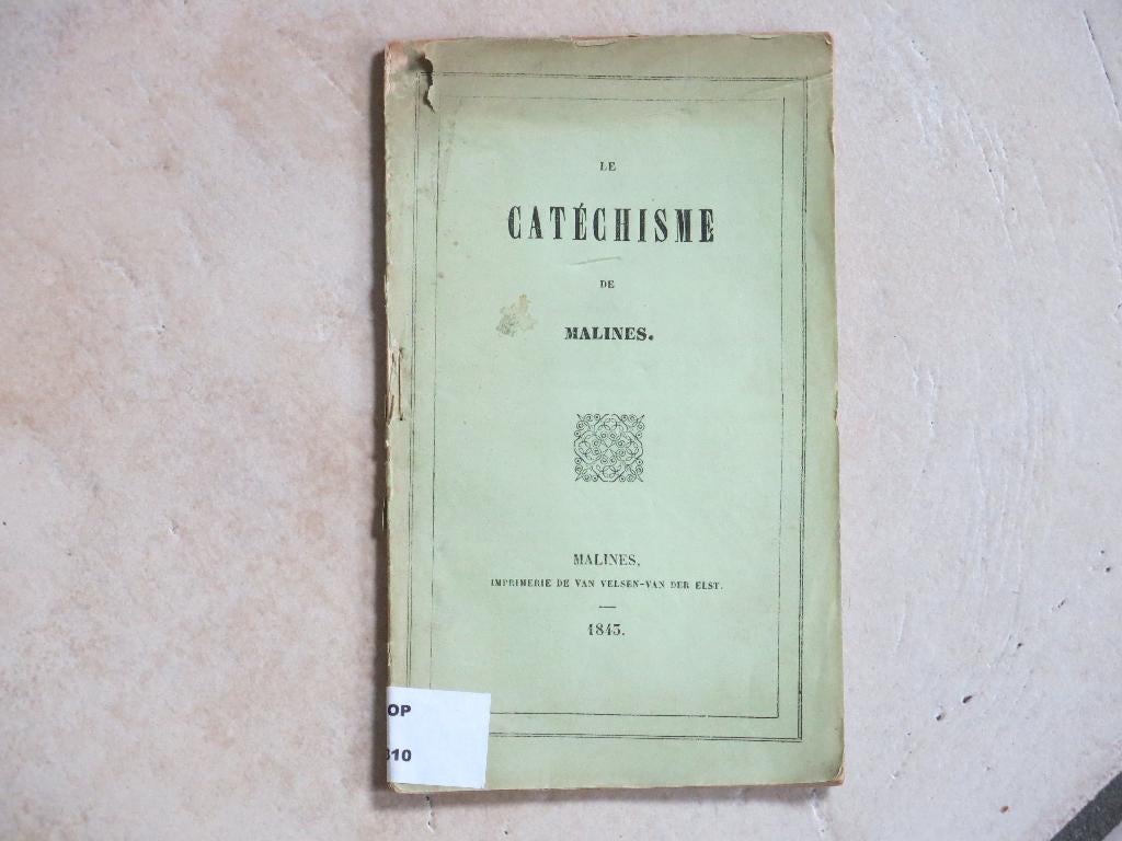 Oud boekje Le catéchisme de Malines – 1845, Antiquités & Art, Enlèvement