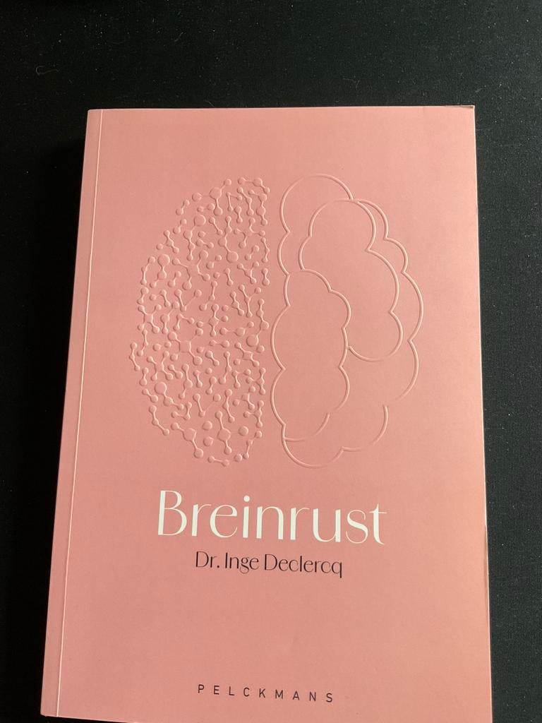 Breinrust. Dr. Inge Declercq, Boeken, Ophalen of Verzenden, Zo goed als nieuw