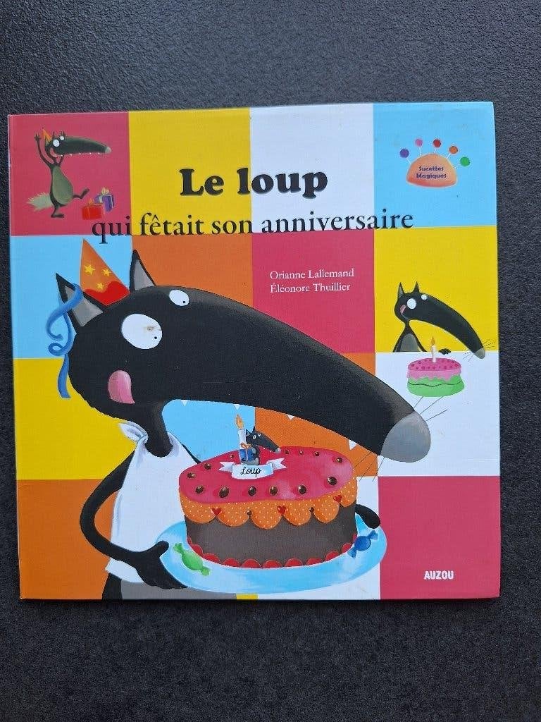 Le loup qui fêtait son anniversaire, Garçon ou Fille, Fiction général, Comme neuf, Enlèvement