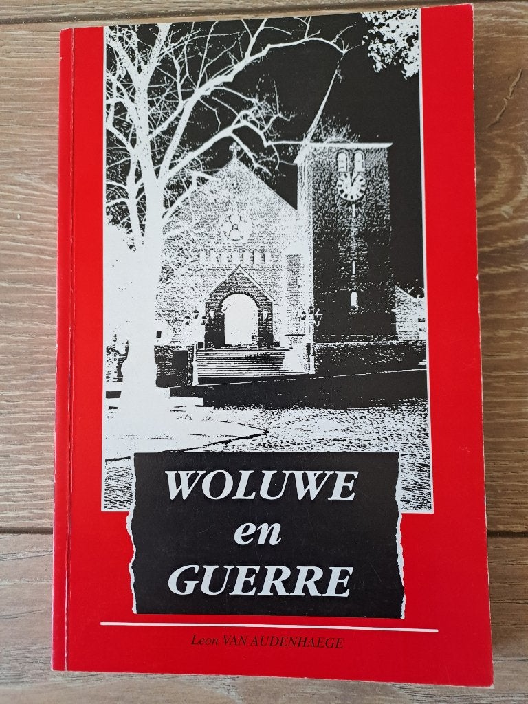 Woluwe en Guerre, Leon Van Audenhaege, Général, Deuxième Guerre mondiale, Enlèvement