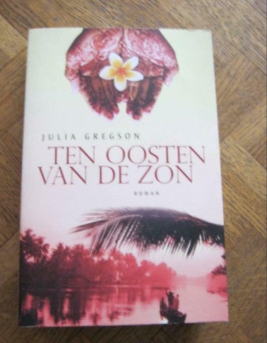 Julia Gregson: Ten oosten van de zon, Ophalen of Verzenden, Gelezen