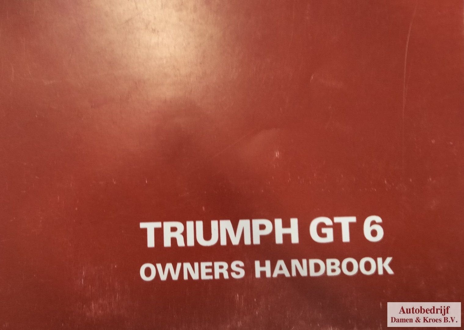 Handboek Triumph GT6, Autos : Divers, Modes d'emploi & Notices d'utilisation, Enlèvement ou Envoi