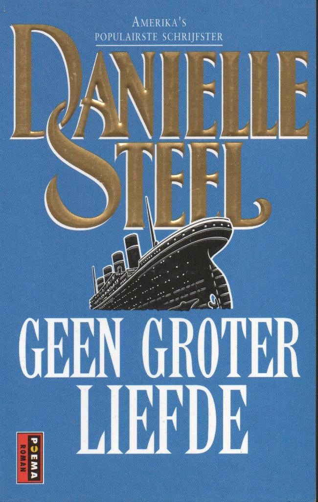 GEEN GROTER LIEFDE - POEMA POCKET DANIELLE STEEL, Livres, Romans, Comme neuf, Pays-Bas, Enlèvement ou Envoi