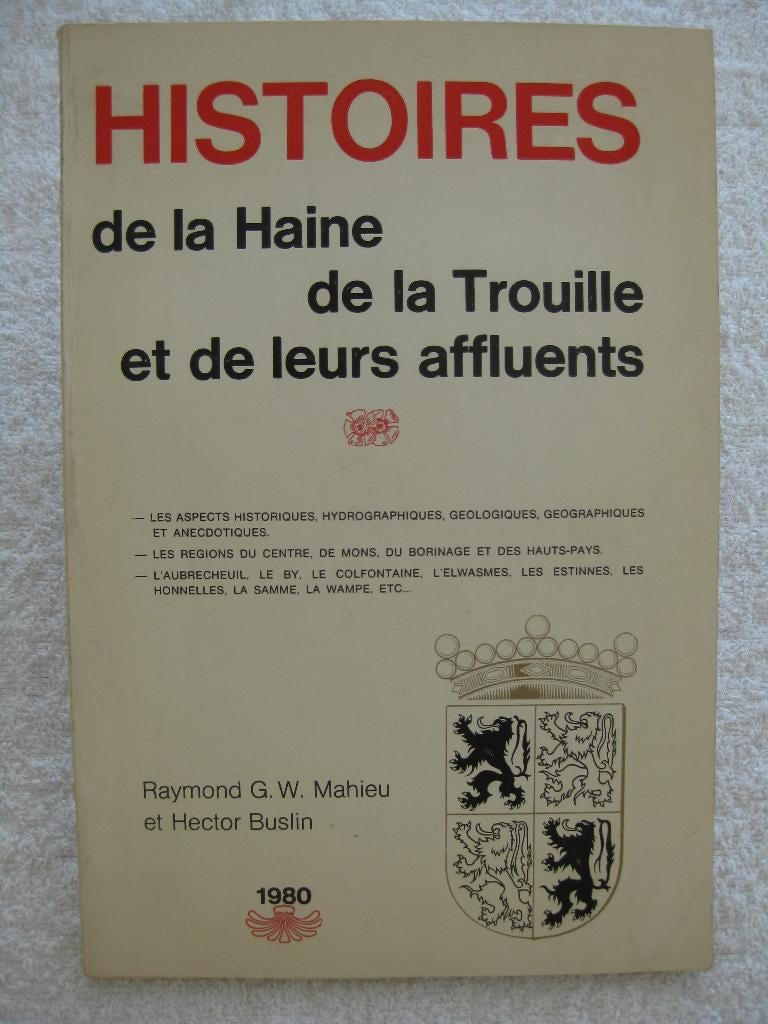 Borinage – Haine et Trouille – Mahieu et Buslin - 1980, Livres, Histoire nationale, Enlèvement ou Envoi, Utilisé