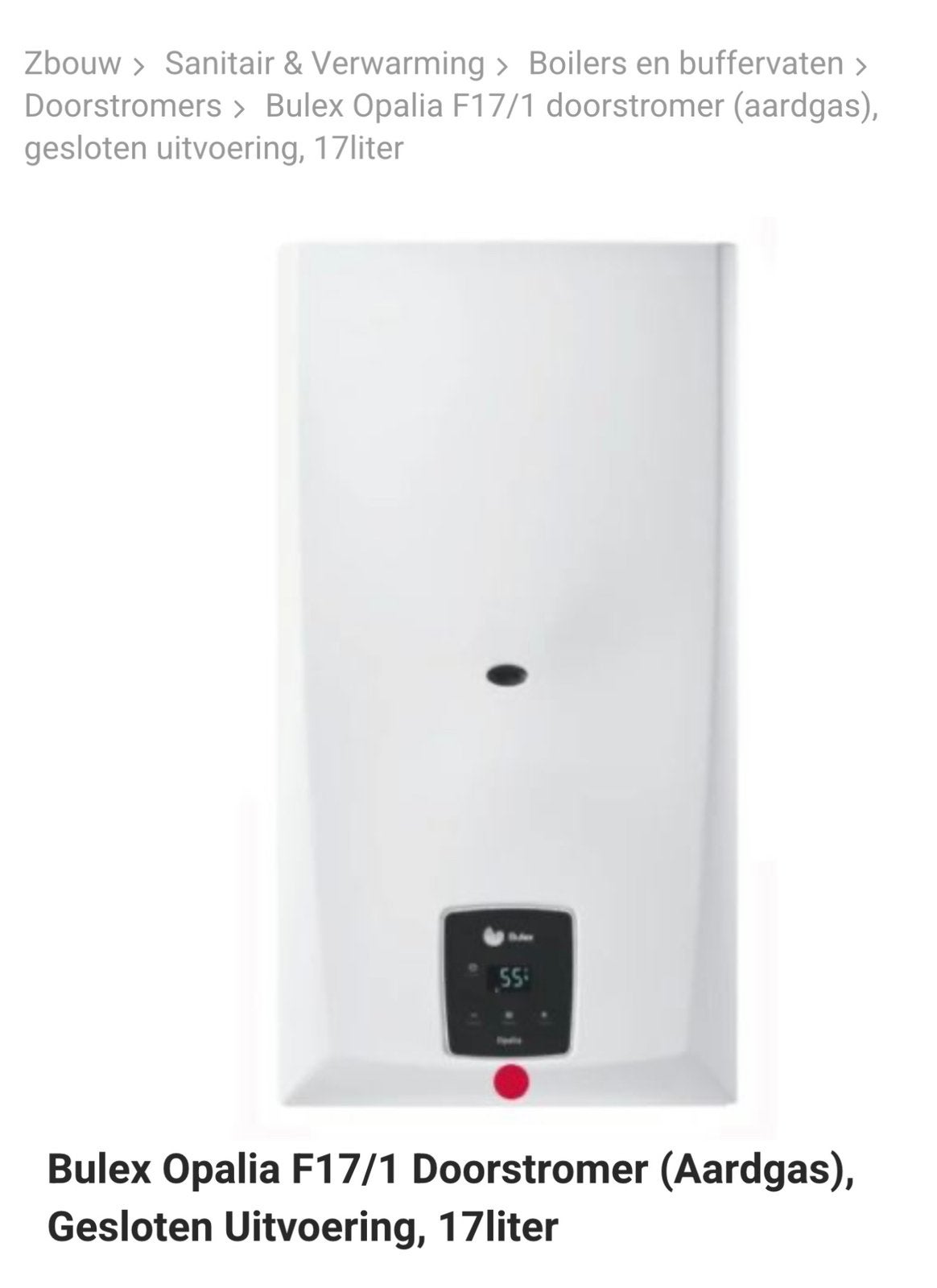 Boiler doorstromer bulex opalia F17 E1, Bricolage & Construction, Chauffe-eau & Boilers, Enlèvement, Neuf