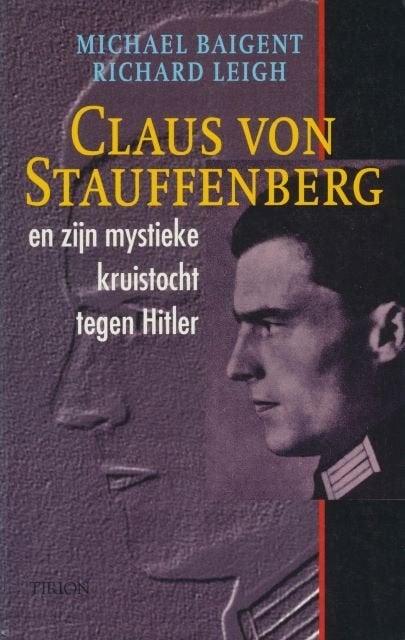 (a335) Claus von Stauffenberg, kruistocht tegen Hitler, Boeken, Verzenden, Gelezen