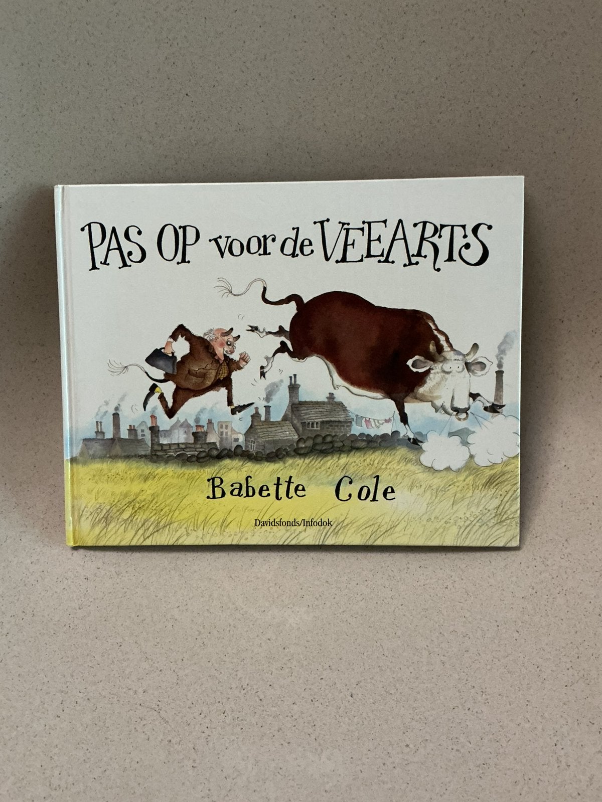 B. Cole - Pas op voor de veearts, Boeken, Prentenboeken en Plaatjesalbums, Ophalen, Zo goed als nieuw, B. Cole, Prentenboek