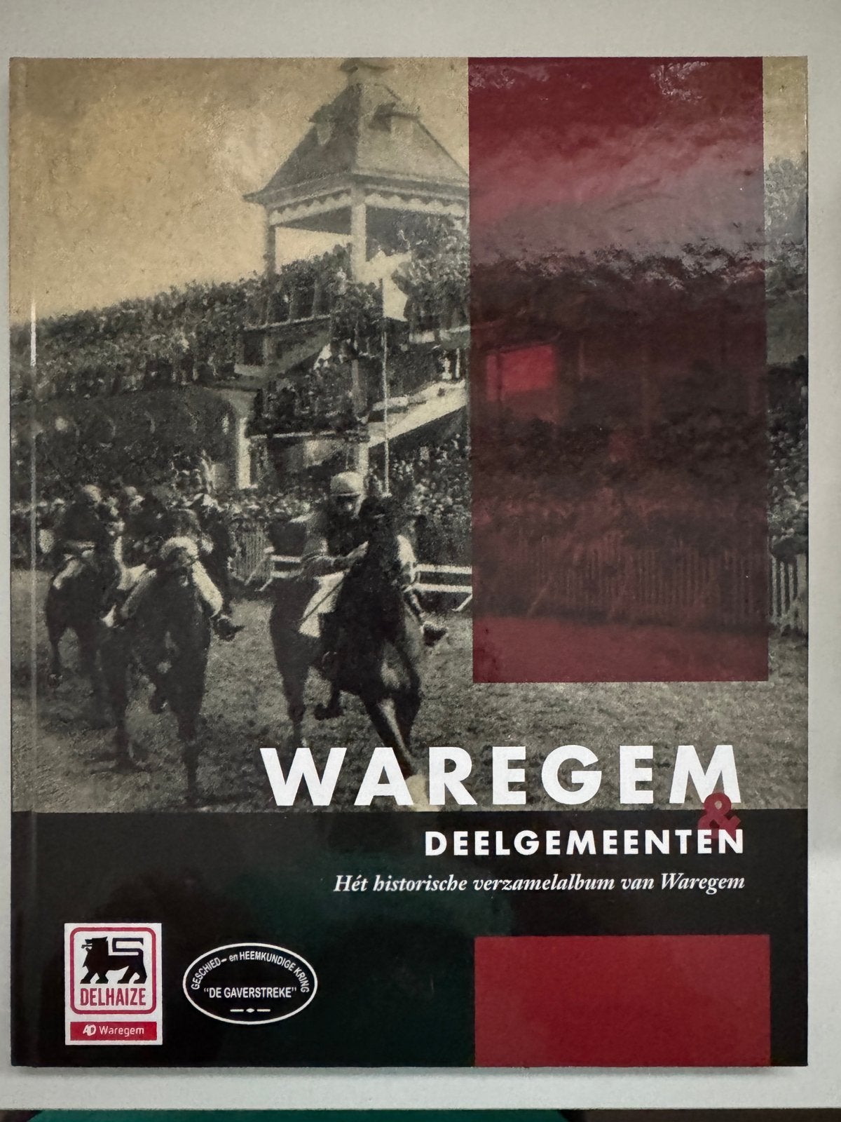 Boek van Waregem en deelgemeenten van Delhaize, Ophalen, Zo goed als nieuw