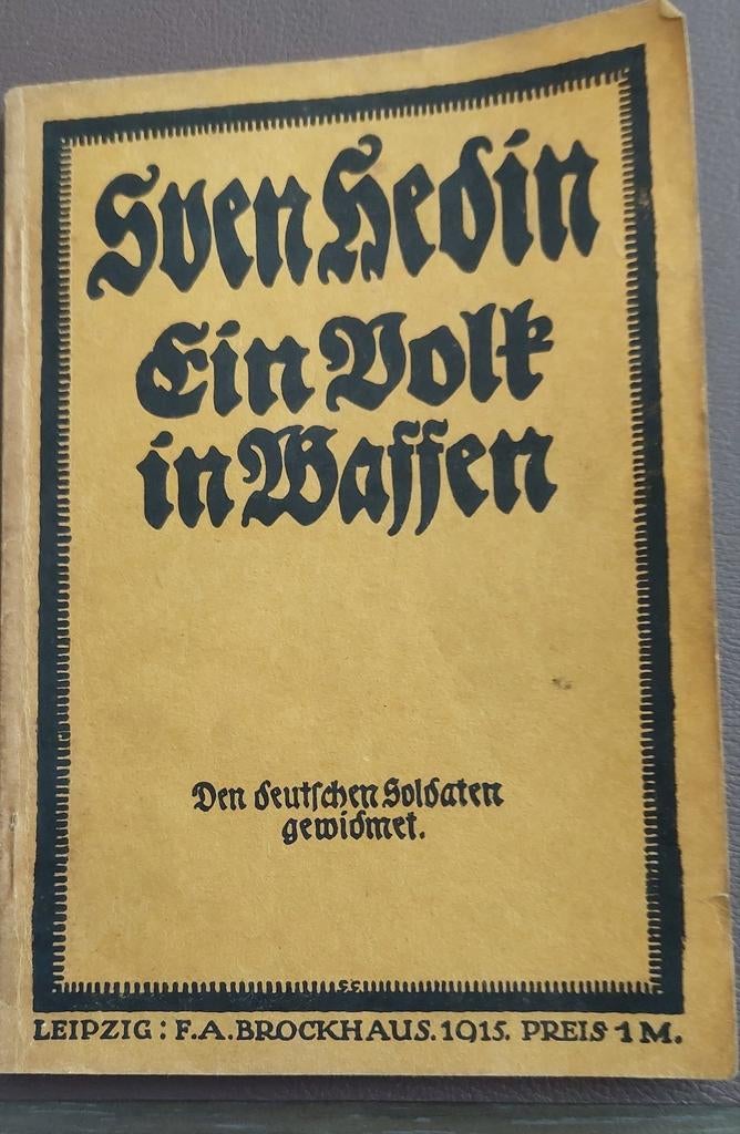 Ein Volk in Waffen. Sven Hedin. 1915, Ophalen of Verzenden