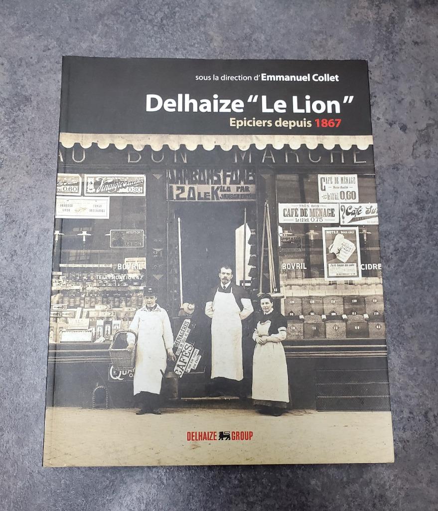 Livre Delhaize "Le Lion"., Enlèvement ou Envoi, Utilisé
