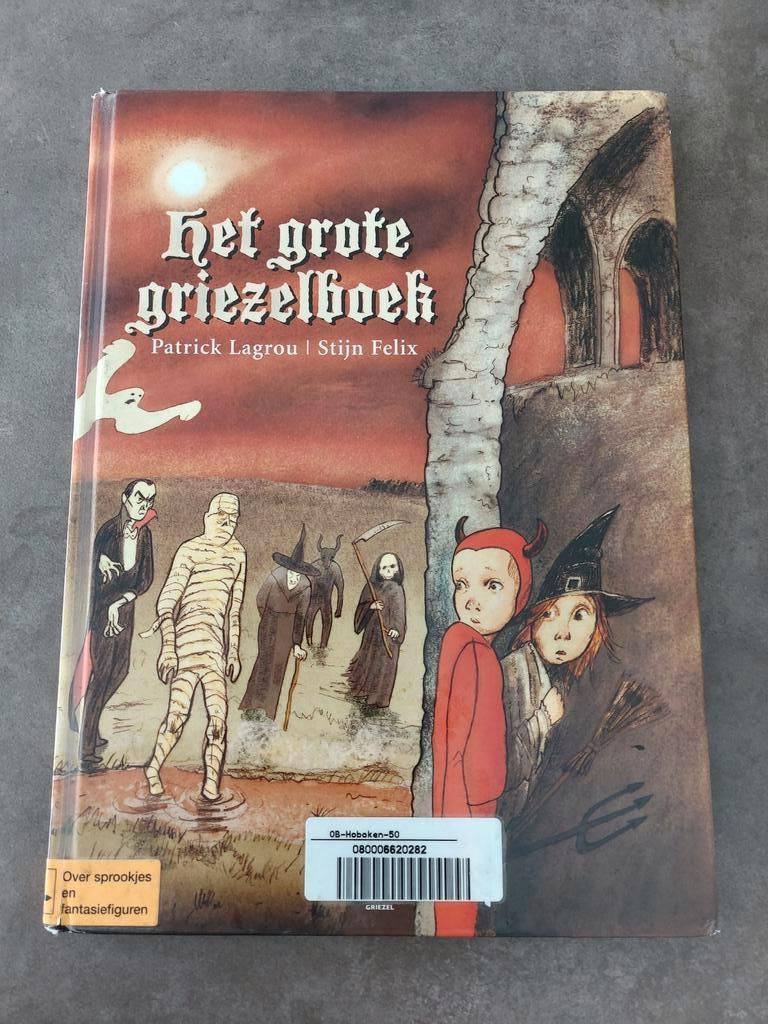 Patrick Lagrou - Het grote griezelboek, Enlèvement ou Envoi, Patrick Lagrou, Utilisé