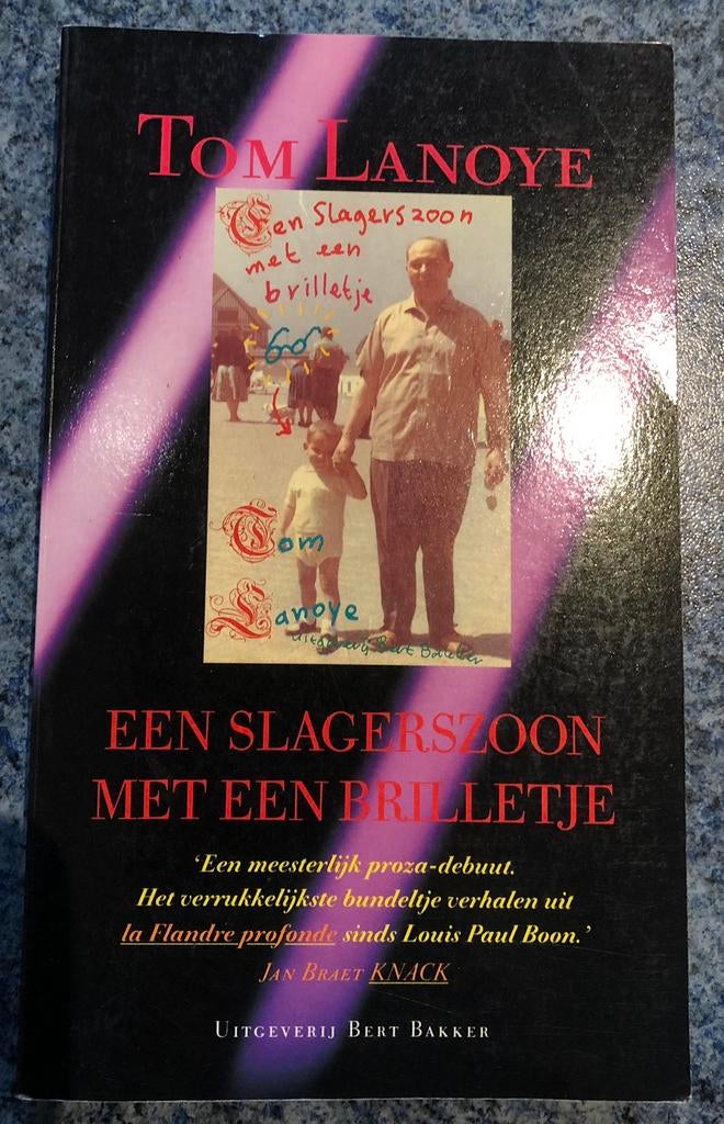 Tom Lanoye - Een slagerszoon met brilletje - roman, Gelezen, België, Tom Lanoye, Ophalen of Verzenden