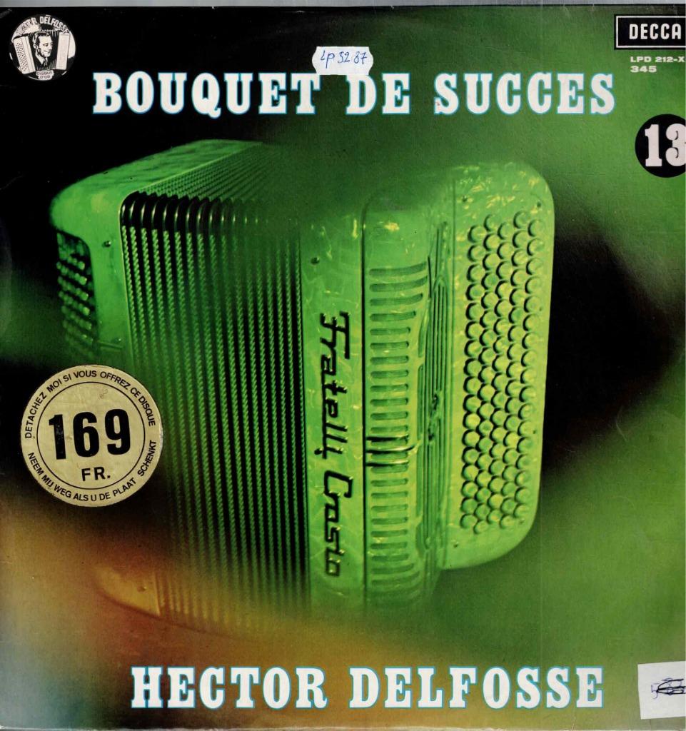 Vinyl, LP   -   Hector Delfosse – Bouquet De Succès 13, Enlèvement ou Envoi, Autres formats