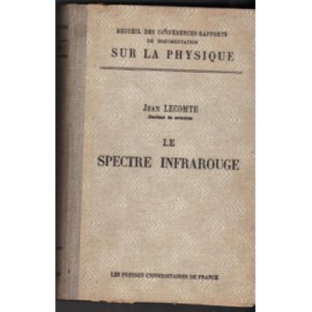 Le Spectre Infrarouge - Lecomte J., Enlèvement ou Envoi, Lecomte J., Autres sciences