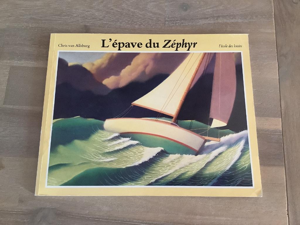 Livre L’épave du Zéphyr Chris van Allsburg, Enlèvement ou Envoi, Fiction, Chris van Allsburg, Utilisé