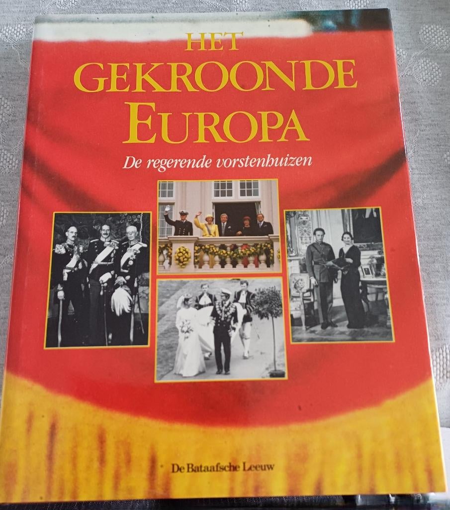 Boek 'Het gekroonde Europa', Verzamelen, Ophalen of Verzenden, Zo goed als nieuw, Tijdschrift of Boek