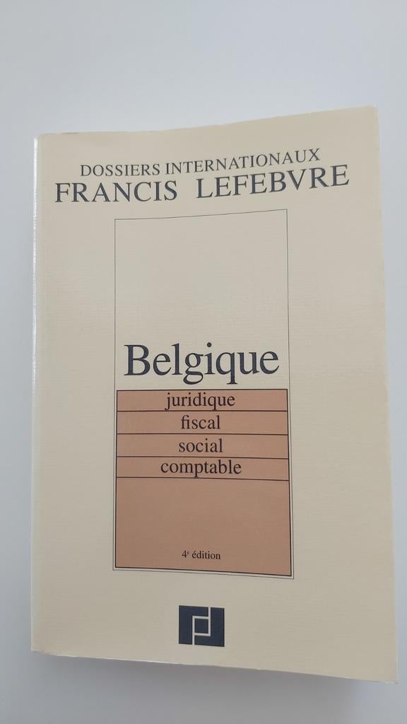 Dossiers internationaux Belgique, Enlèvement ou Envoi, Comme neuf, Comptabilité et administration, Francis Lefebvre