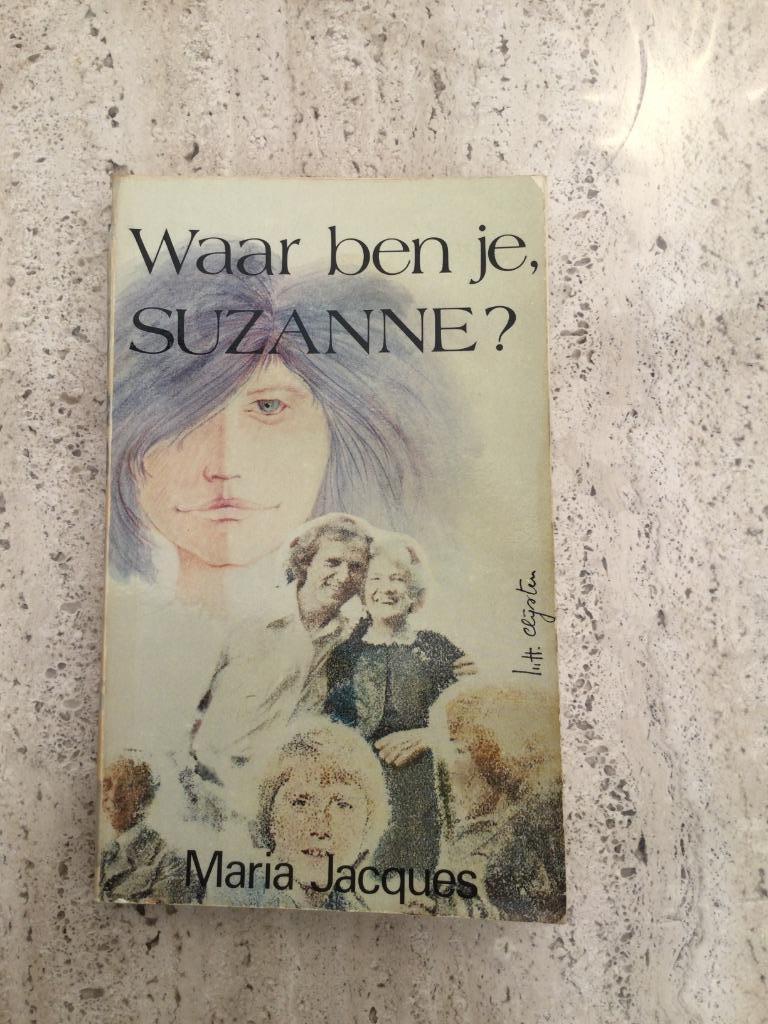 Waar ben je, Suzanne?  - Maria Jacques, Boeken, Ophalen of Verzenden